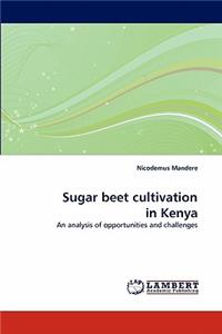 Sugar beet cultivation in Kenya