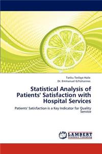 Statistical Analysis of Patients' Satisfaction with Hospital Services