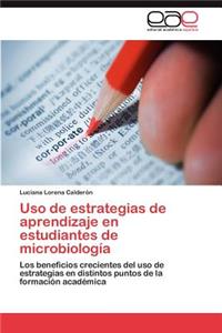 USO de Estrategias de Aprendizaje En Estudiantes de Microbiologia