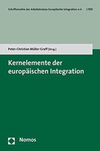 Kernelemente Der Europaischen Integration