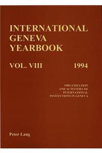 International Geneva Yearbook: Vol. VIII/1994
