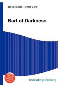 Bart of Darkness