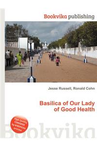 Basilica of Our Lady of Good Health