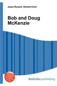 Bob and Doug McKenzie