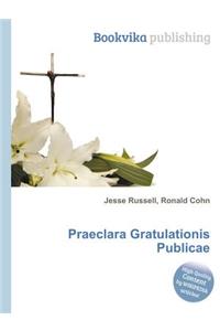 Praeclara Gratulationis Publicae