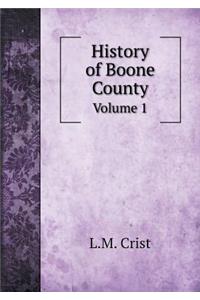 History of Boone County Volume 1