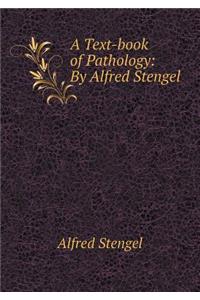 A Text-Book of Pathology