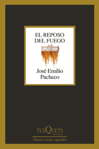 El Reposo del Fuego (Poesía) / The Fire at Rest (Poetry)