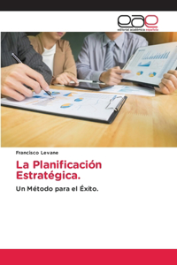 Planificación Estratégica.