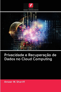 Privacidade e Recuperação de Dados no Cloud Computing