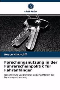 Forschungsnutzung in der Führerscheinpolitik für Fahranfänger