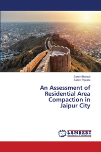 An Assessment of Residential Area Compaction in Jaipur City