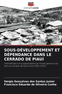 Sous-Développement Et Dépendance Dans Le Cerrado de Piaui