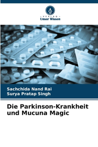 Parkinson-Krankheit und Mucuna Magic