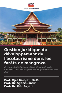 Gestion juridique du développement de l'écotourisme dans les forêts de mangrove