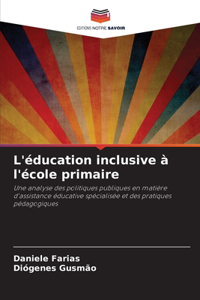 L'éducation inclusive à l'école primaire