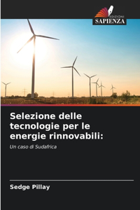 Selezione delle tecnologie per le energie rinnovabili