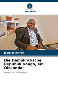 Demokratische Republik Kongo, ein Ölskandal