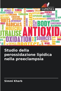 Studio della perossidazione lipidica nella preeclampsia