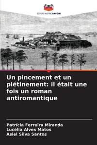 Un pincement et un piétinement