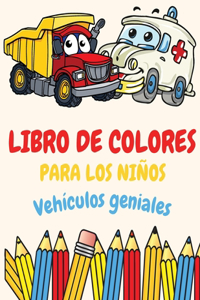 Libro para colorear para niños Vehículos geniales