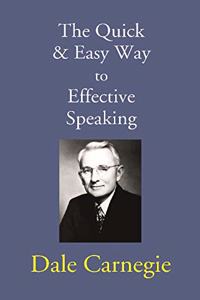 The Quick & Easy Way to Effective Speaking