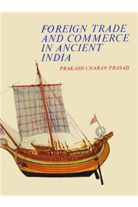 Foreign Trade and Commerce in Ancient India