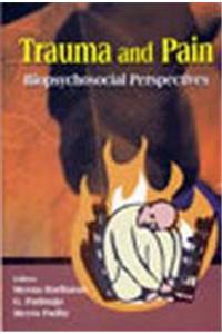 Truma and Pain: Biopsychosocial Perspective