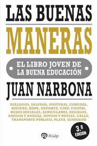 Las buenas maneras: El libro joven de la buena educacion