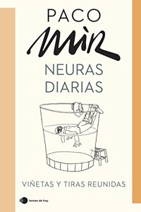 Neuras diarias: Vinetas y tiras reunidas