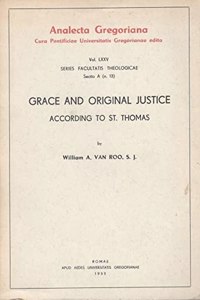 Grace and Original Justice According to St. Thomas