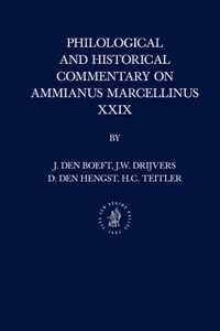 Philological and Historical Commentary on Ammianus Marcellinus XXIX