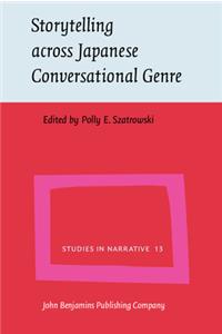 Storytelling across Japanese Conversational Genre