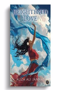 Heightened Love