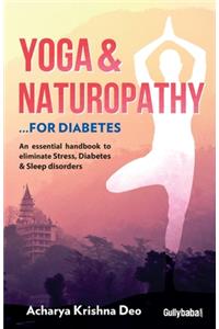 Yoga & Naturopathy ...For Diabetes