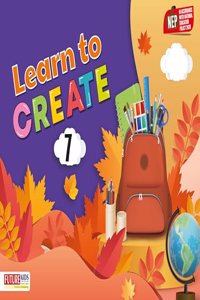 Learn to Create Class 7 by Future Kids Publications