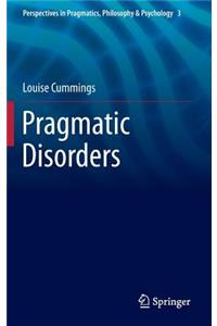 Pragmatic Disorders