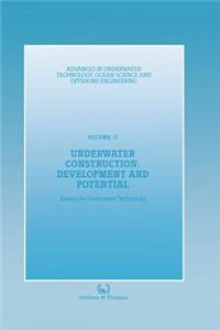 Underwater Construction: Development and Potential