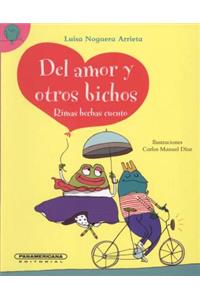 del Amor y Otros Bichos