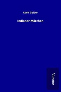 Indianer-Marchen