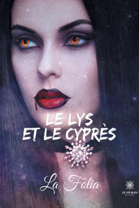lys et le cyprès