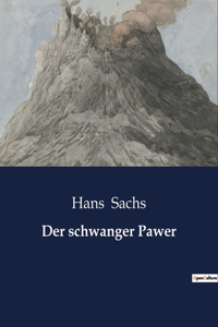 schwanger Pawer