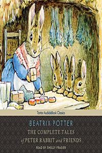 Complete Tales of Peter Rabbit and Friends, with eBook