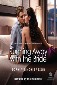 Running Away with the Bride