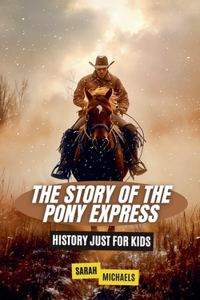 Story of the Pony Express