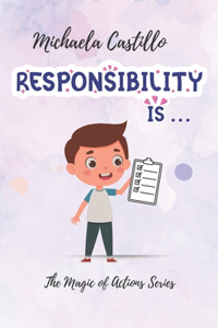 Responsibility Is