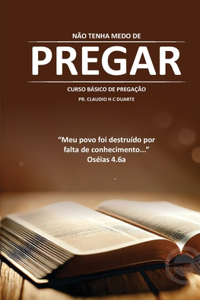 Não tenha medo de Pregar