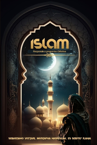 ISLAM Responde a preguntas Difíciles
