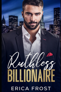 Ruthless Billionaire