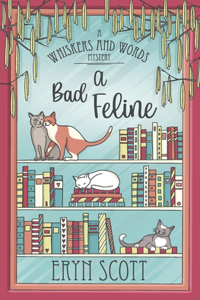 A Bad Feline
